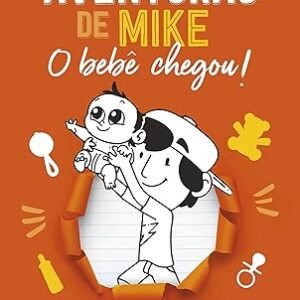 As aventuras de Mike 2: o bebê chegou!